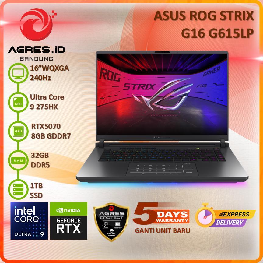 Jual ASUS ROG STRIX G16 G615LP ULTRA 9 275HX RTX5070 32GB 1TB 16" WQXGA IPS 240HZ | Shopee Indonesia