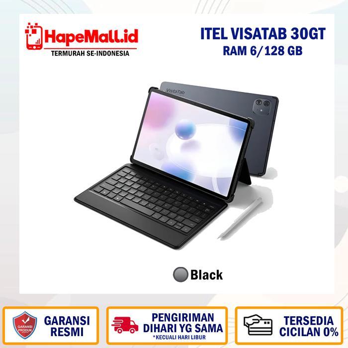 ITEL VISTATAB 30 GT 8/128 | 6/128 |4/128 GB GARANSI RESMI ITEL TERMURAH