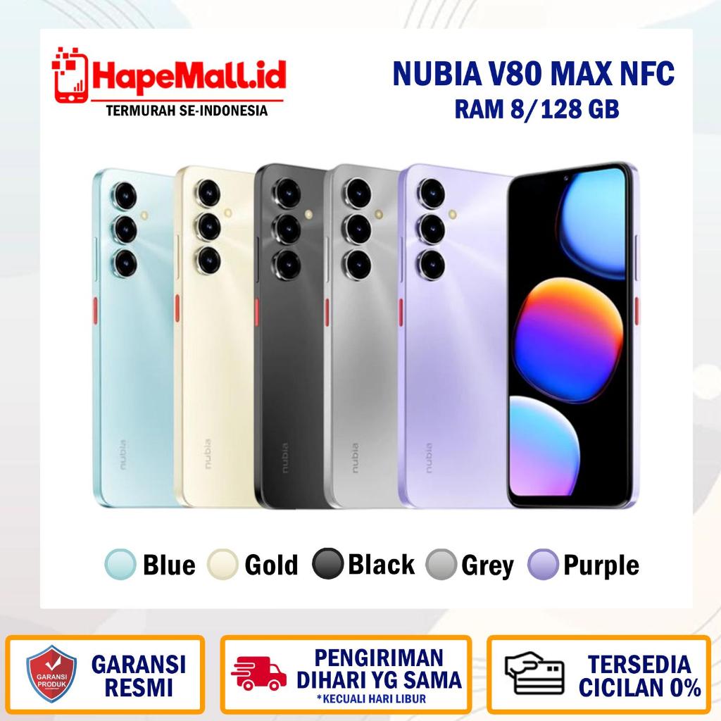 NUBIA V80 MAX 8/128 GB NFC GARANSI RESMI TERMURAH