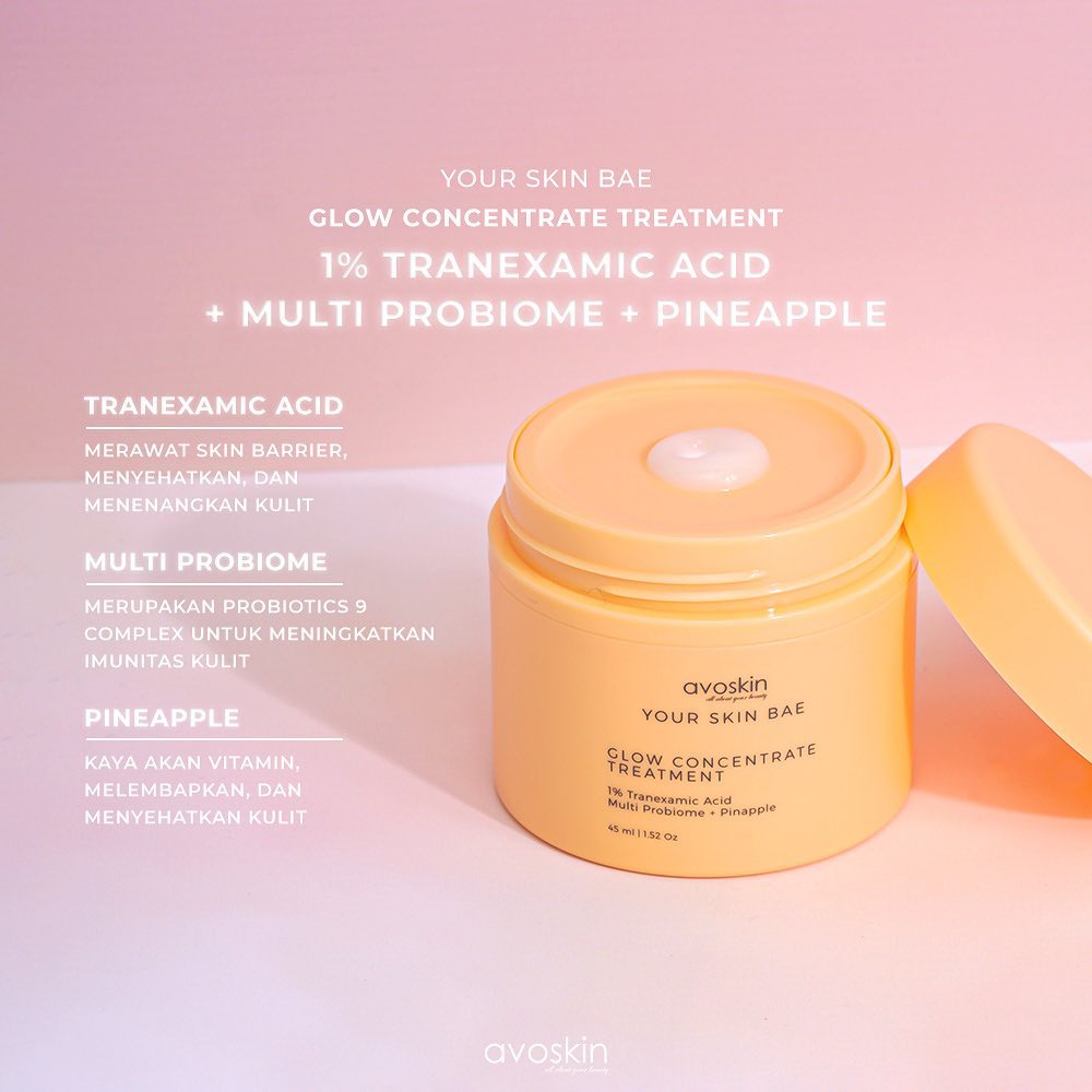 Avoskin Your Skin Bae Glow Concentrate Treatment 1% Tranexamic Acid + Multi Probiome + Pineapple (45 ml)