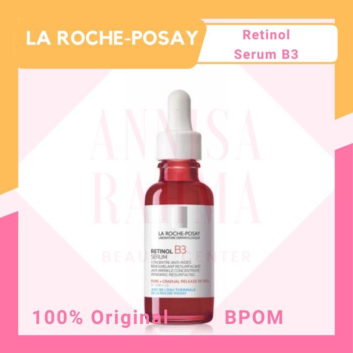 NEW! LA ROCHE POSAY RETINOL B3 SERUM BPOM