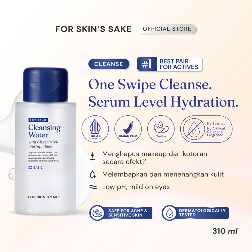For Skin’s Sake FSS Cleansing Water Glycerin 5% & Squalane Hydrating Micellar Water Makeup Remover Pembersih Wajah Melembabkan Kulit Mengangkat SPF Sunscreen dan Light Makeup Tanpa Rasa kering dan ketarik