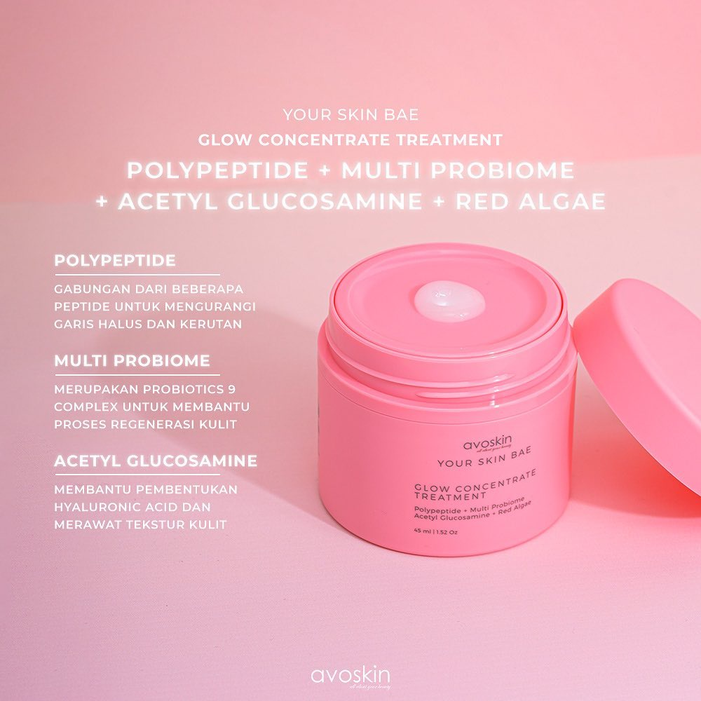 Avoskin Your Skin Bae Glow Concentrate Treatment Polypeptide + Multi Probiome + Acetyl Glucosamine + Red Algae (45 ml)