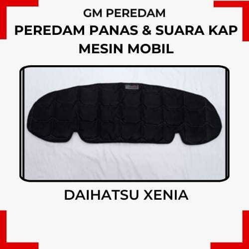Jual All New Daihatsu Xenia Tahun 2016 2017 2018 2019 2020 2021 2022 2023 Peredam Panas Dan Suara Kap Mesin Mobil GM PEREDAM | Shopee Indonesia