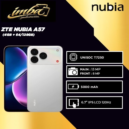ZTE NUBIA A57 [4GB+64GB] [4GB+128GB] Garansi Resmi Indonesia