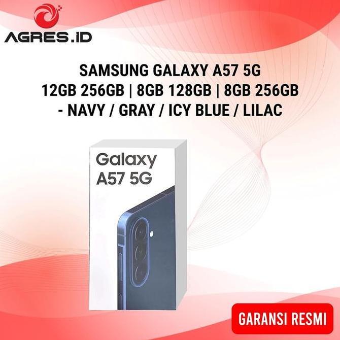 Samsung Galaxy A57 5G 8Gb 256Gb / 12Gb 256Gb Garansi Resmi