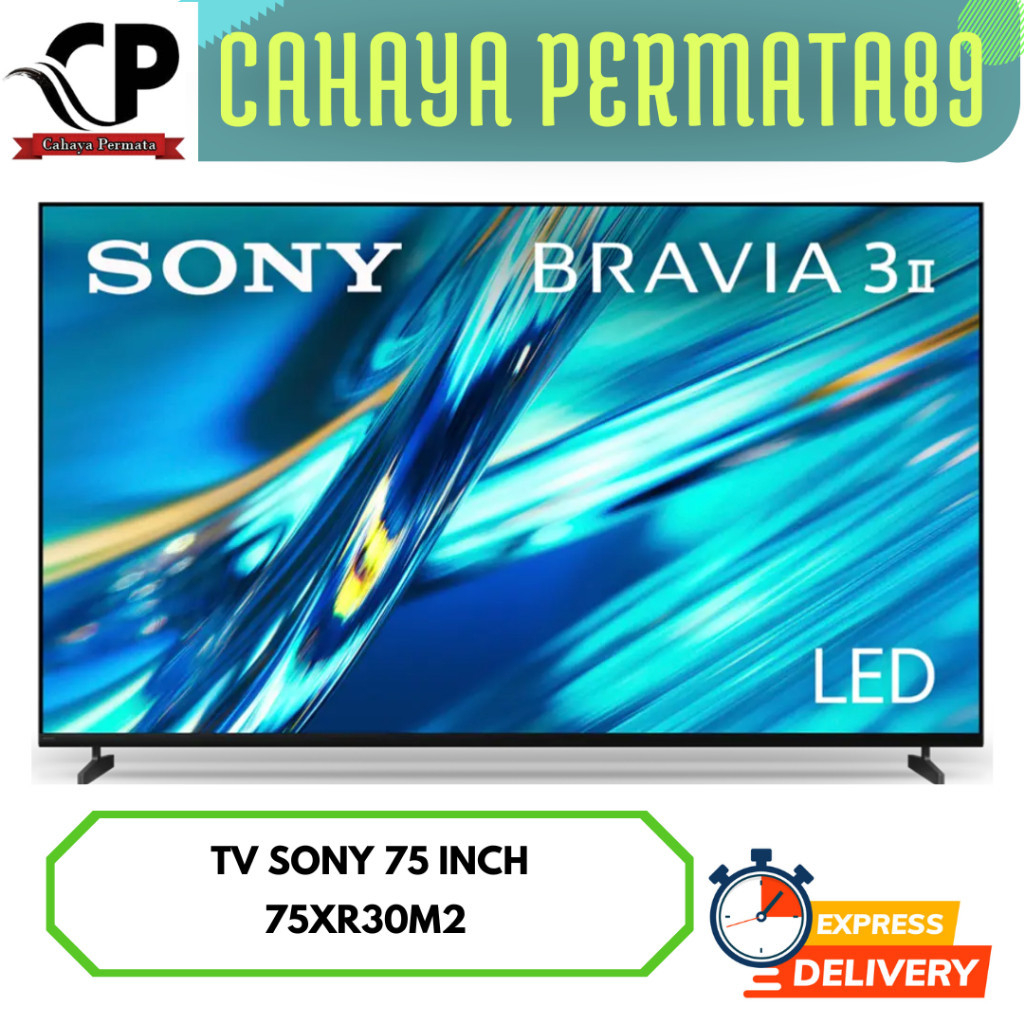 SONY BRAVIA 3 II K-75XR30M2 / 75XR30M2 Google TV 75 Inch UHD 4K 120 Hz HDR With XR Procesor