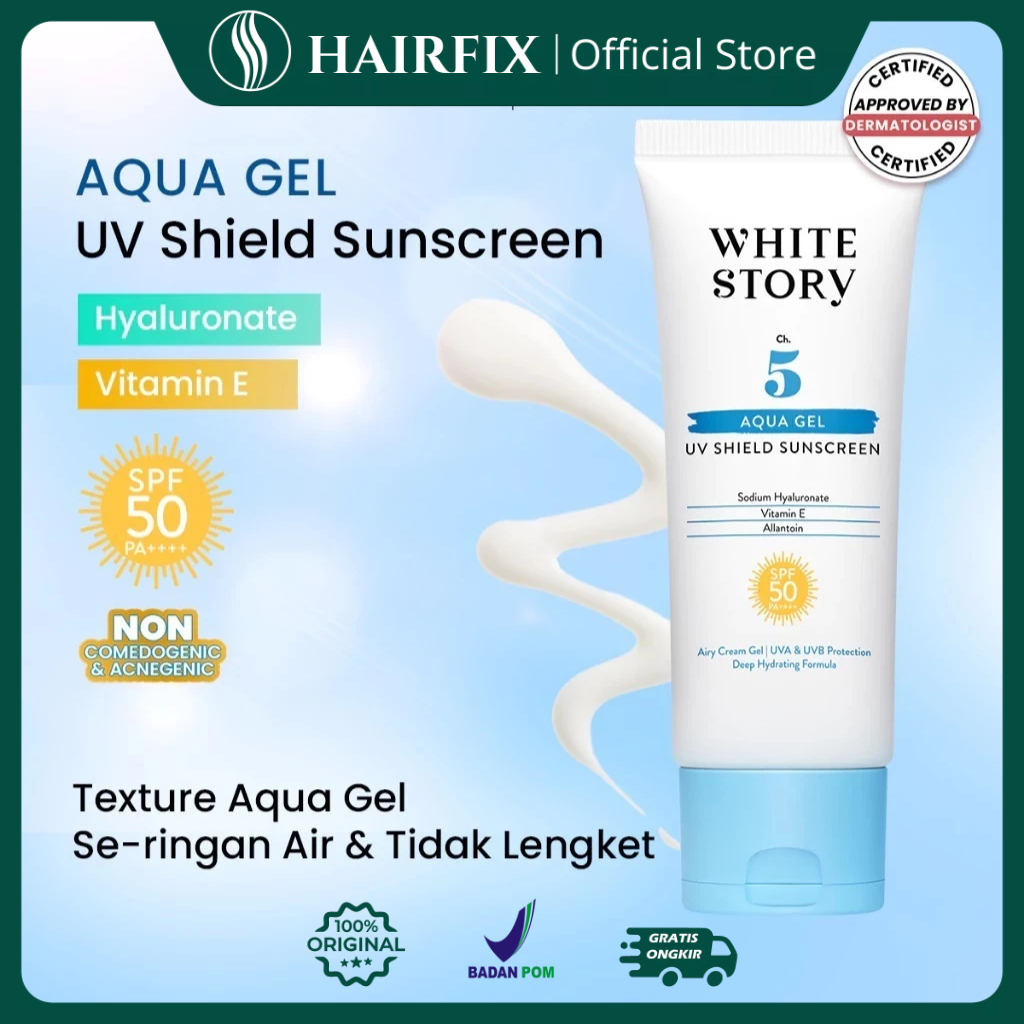 White Story Sunscreen Aqua Gel UV Shield SPF 50 PA++++ 30g - Sunblock Ringan Sensitif & Blue Light Protection