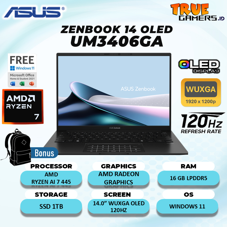 ASUS ZENBOOK 14 OLED UM3406GA RYZEN AI 7 445 RAM 16GB SSD 1TB 14.0WUXGA 120HZ WINDOWS 11 + OHS 2024