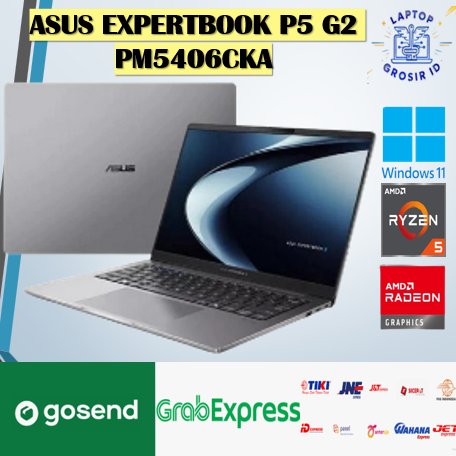 LAPTOP ASUS EXPERTBOOK P5 G2 PM5406CKA PROSESOR RYZEN AI 5 330 RAM 16GB MEMORY 512GB WINDOWS11+OFFICE OHS+M365B LAYAR 14.0WQXGA