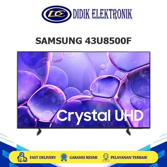 (Best) SAMSUNG 43U8500F LED 43 INCH SMART TV CRYSTAL UHD 4K UA43U8500FKXXD U8500F (Bukan 43DU8000)