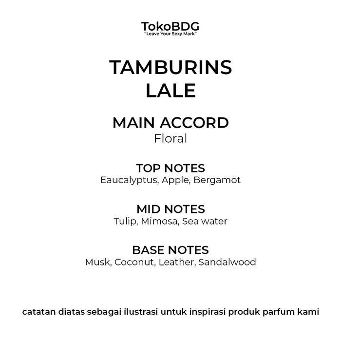 Parfum Tamburins Lale Inspired By Bdg - Parfum Unisex (Niche Edition)