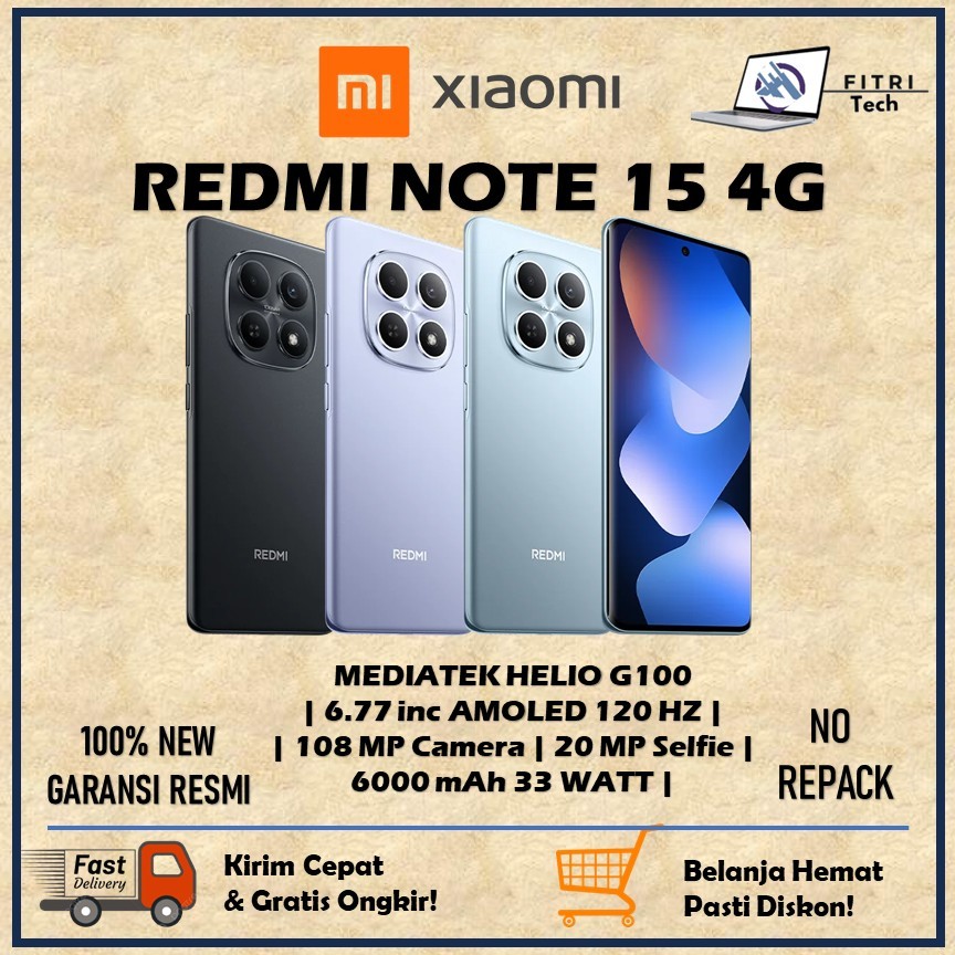 XIAOMI REDMI NOTE 15 4G RAM 8GB ROM 256GB MEDIATEK HELIO G100 6.77 INC AMOLED 120 HZ 108 MP CAMERA 6000 mAh 33 WATT