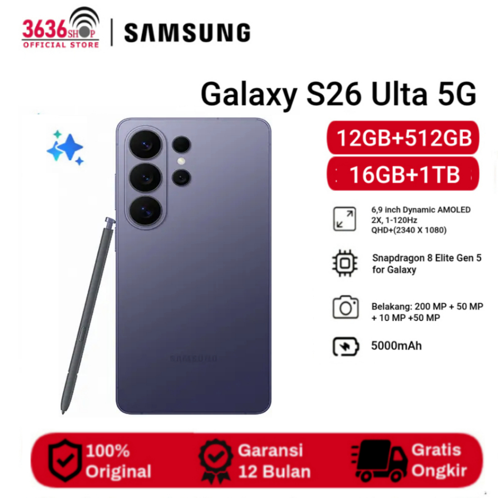 Samsung Galaxy S26 Ultra [12GB+512GB] [16GB+1TB] Display 6.9'' AMOLED - Snapdragon 8 Elite Gen 5 - Camera 200MP - 5000mAh - Garansi resmi SEIN 1 tahun