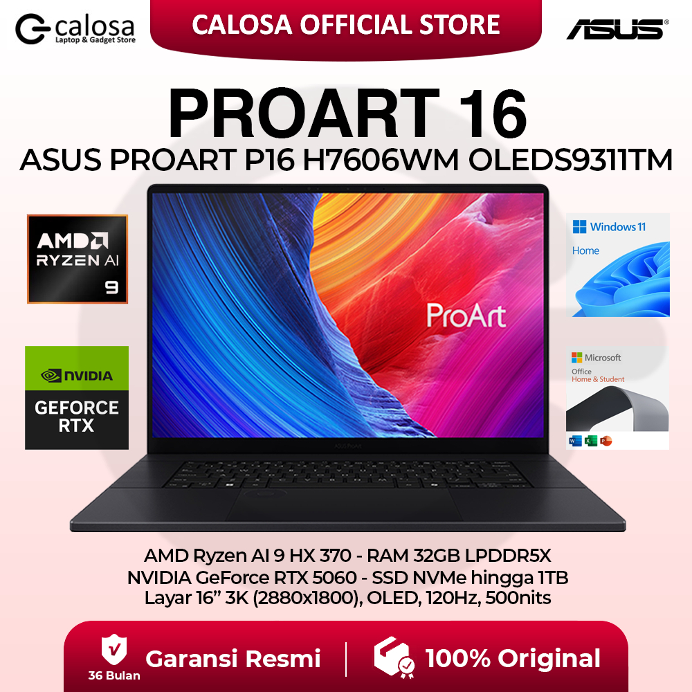 Jual Laptop Asus ProArt P16 H7606WM Ryzen AI 9 HX-370 RAM 32GB 1TB SSD RTX5060 16 inch 3K Touch Windows 11 Home+Office Home 2024+M365 ( H7606WM OLEDS9311TM ) Original Garansi Resmi Rekomendasi Video Editing Profesional , 3D Modeling & Rendering | Shopee I