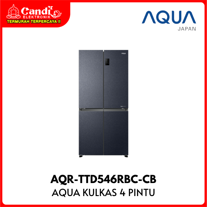 AQUA Kulkas 4 Pintu Multidoor 456 Liter HCS Humdity Zone Twin Inverter AQR-TTD546RBC-CB