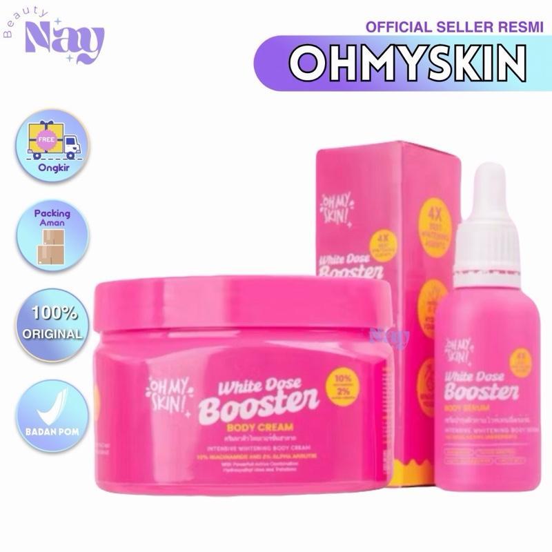 OHMYSKIN WHITE DOSE BOOSTER BODY CREAM BODY SERUM HAND BODY SERUM PENCERAH MENCERAHKAN BY OHMYSKIN! OH MY SKIN