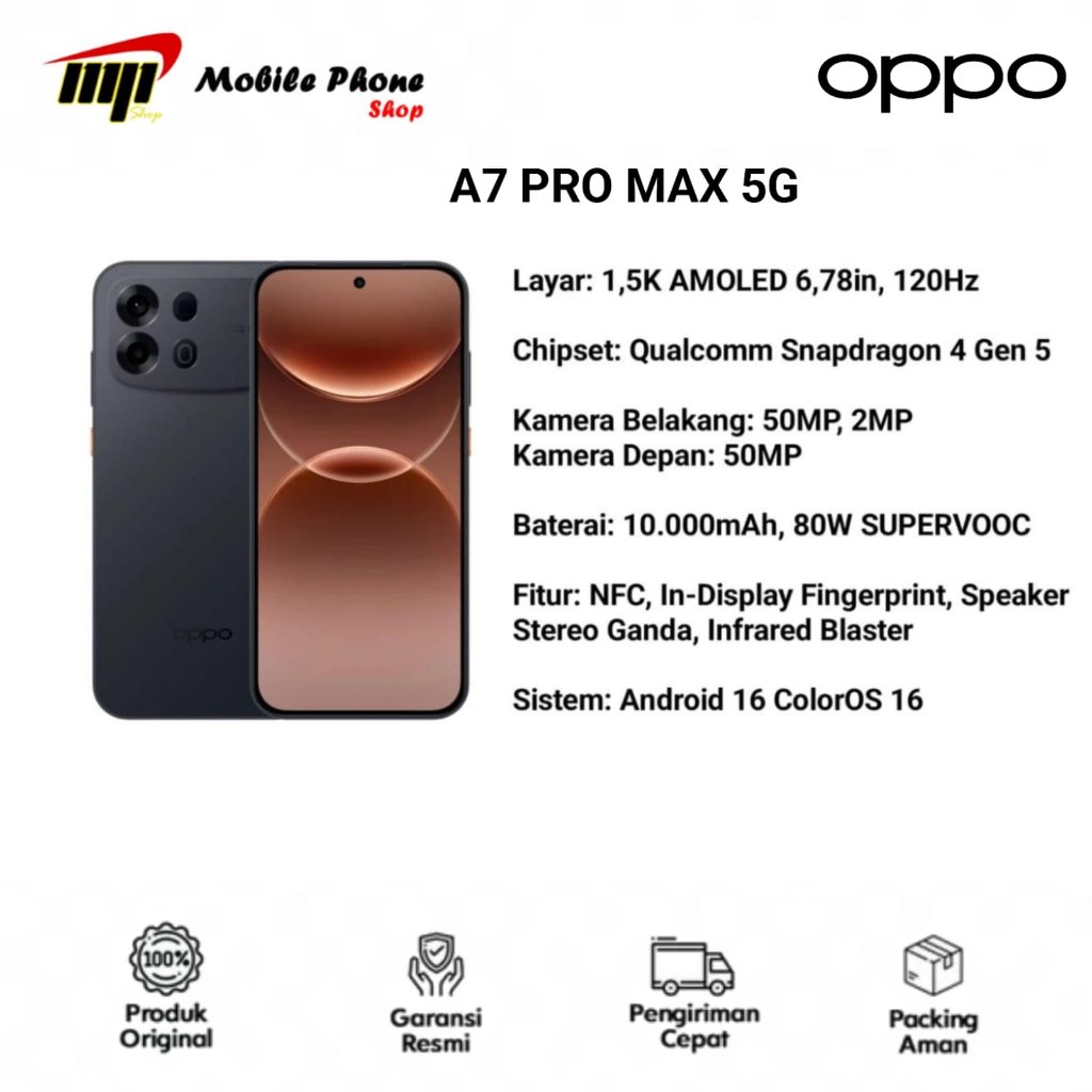 Jual OPPO A7 PRO MAX 5G (8GB/256GB) | 1,5K AMOLED 6,78in 120Hz | Qualcomm Snapdragon 4 Gen 5 | Baterai 10.000mAh 80W | Android 16 ColorOS 16 | NFC | In-Display FingerPrint | Speaker Stereo Ganda | Infrared Blaster | Shopee Indonesia