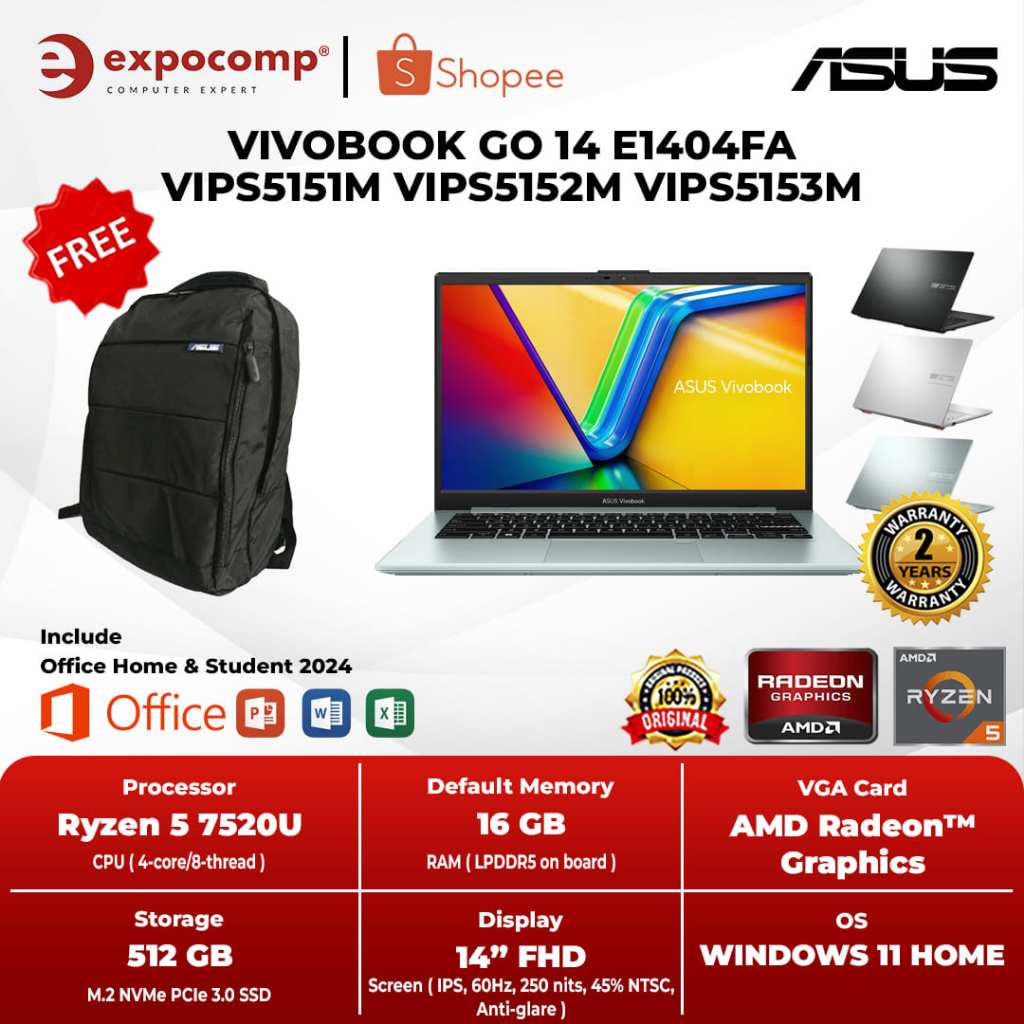 ASUS VIVOBOOK GO 14 E1404FA VIPS5151M VIPS5152M VIPS5153M AMD RYZEN 5-7520U 16GB 512GB WIN 11 HOME + OFFICE HOME 2024