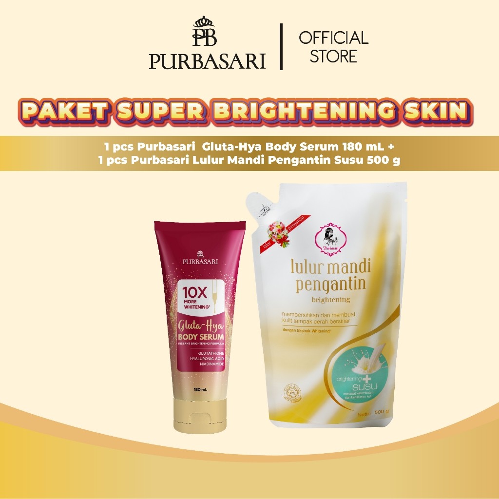 [ Promo ] || [PAKET SUPER BRIGHTENING SKIN] Purbasari Body Serum Gluta Hya 180ML + Lulur Mandi Pengantin 500GR