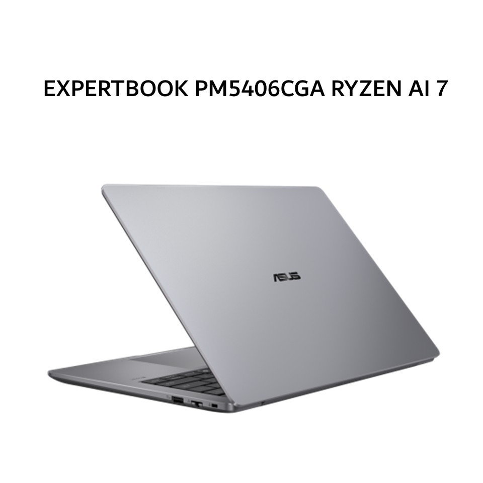 LAPTOP ASUS EXPERTBOOK P5 G2 PM5406CGA RYZEN AI 7 445 RAM 16GB SSD 512GB W11+OHS+M365B LAYAR 14.0WUXGA 3Y