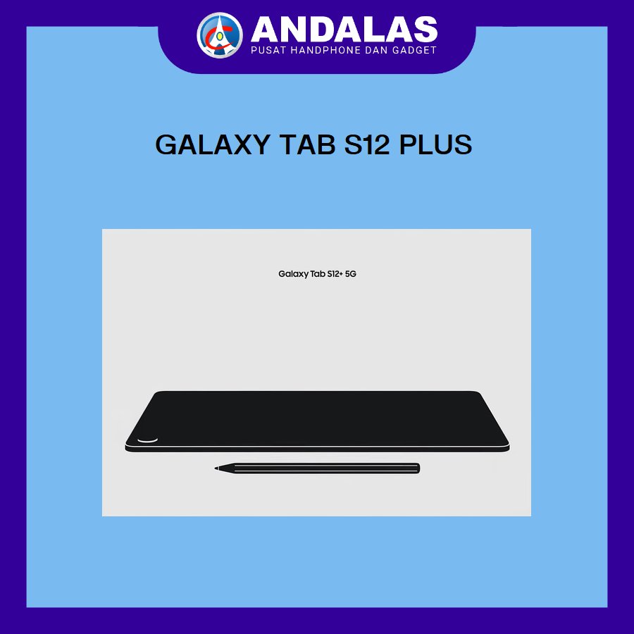 Jual Samsung Galaxy Tab S12 Plus Wifi 12/256GB | 5G 12 256GB 12.6 Inch Garansi Resmi | Shopee Indonesia