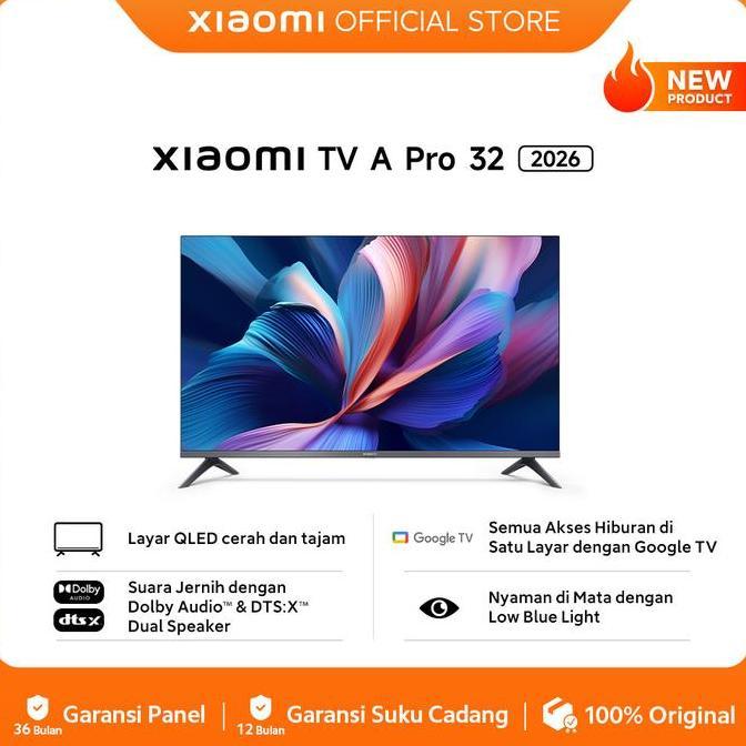 Abayazaa99 - Xiaomi TV A Pro 32 2026 | Layar QLED cerah dan tajam |  Suara Jernih dengan Dolby Audio & DTS:X Dual Speaker | Nyaman di Mata dengan Low Blue Light | Semua Akses Hiburan di Satu Layar dengan Google TV  | Smart TV [Xiaomi Official Store]
